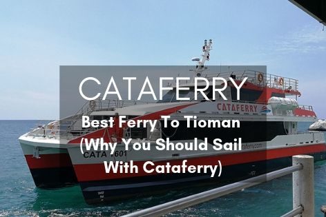 Cataferry Tioman Best Ferry To Tioman