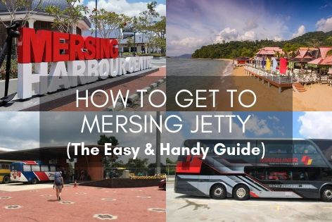 How To Get To Mersing Jetty