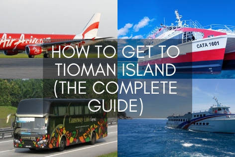 How To Get To Tioman Island (Travel Tips And Transport Information)