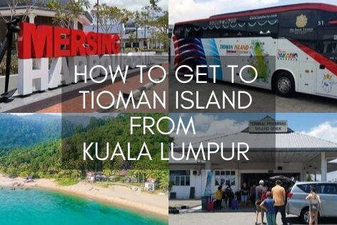 How To Get To Tioman Island From Kuala Lumpur