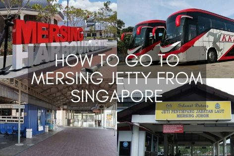 How To Go To Mersing Jetty From Singapore